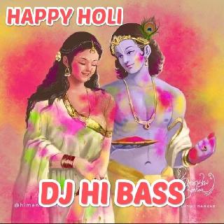 Sri Radha Radha (Holi Spl Humming Pop Bass Dancing Mix 2024-Dj Hi Bass
